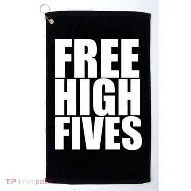 Free High Fives Golf Towel