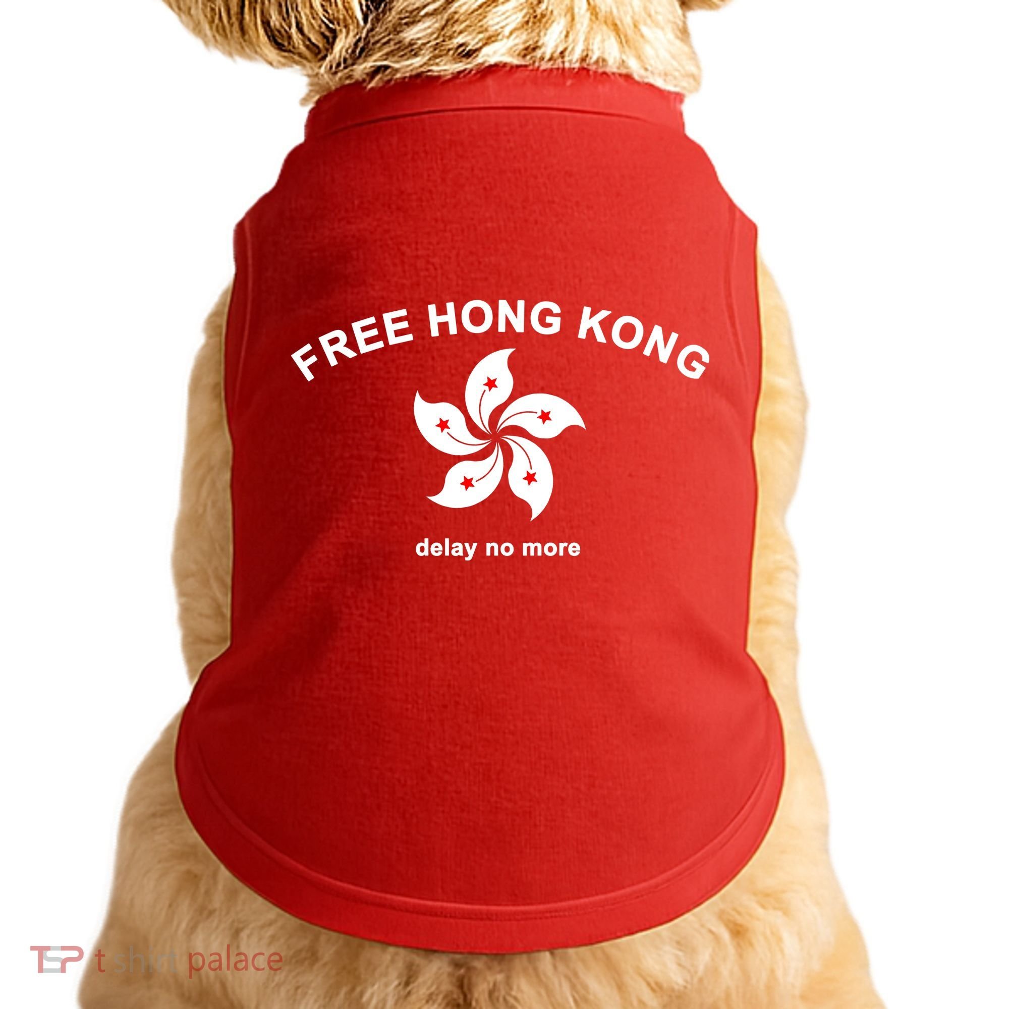 Free Hong Kong Delay No More Doggie Tank