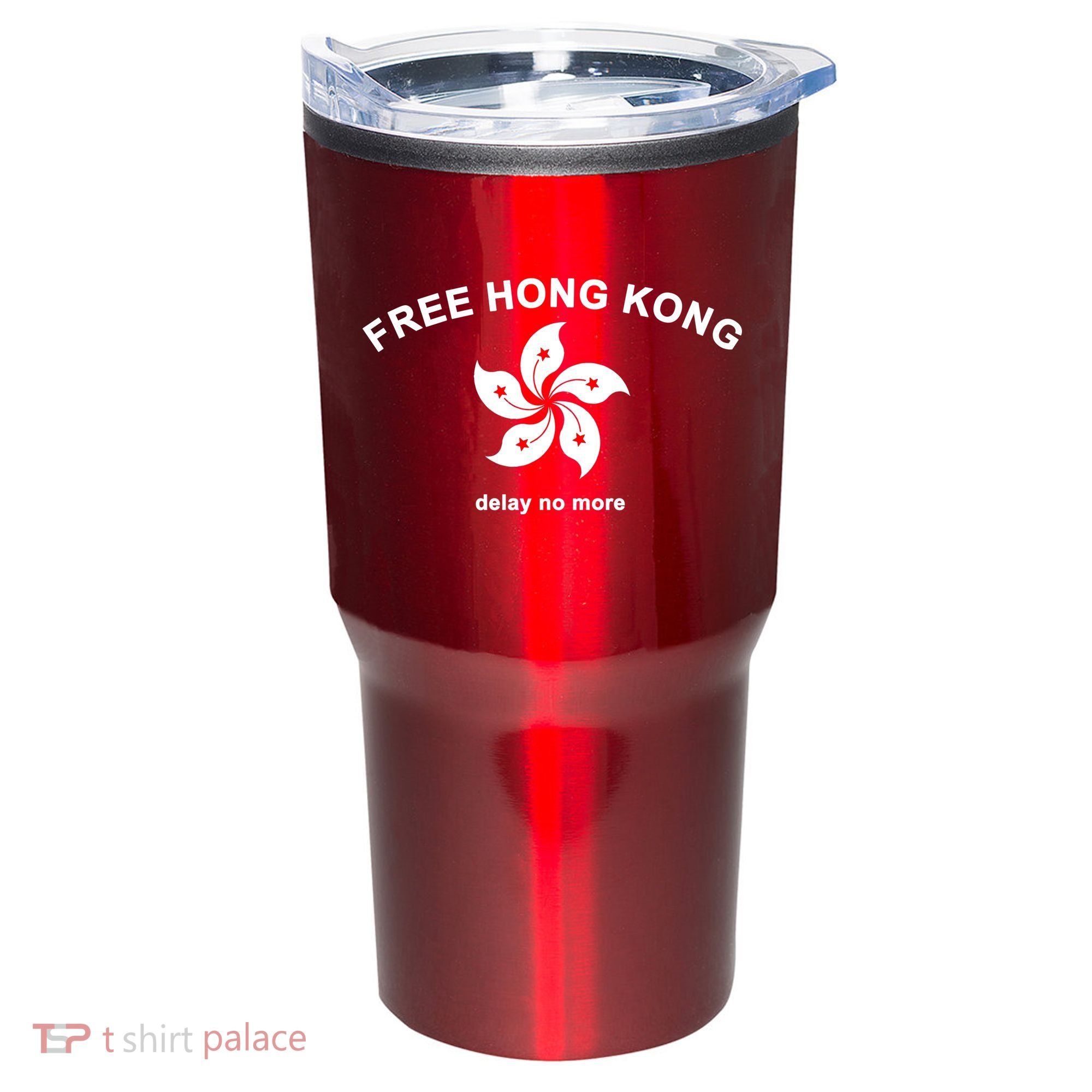 Free Hong Kong Delay No More Tumbler