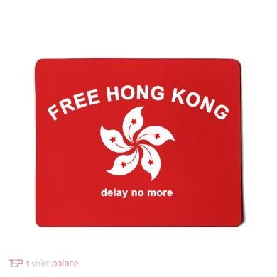 Free Hong Kong Delay No More Mousepad