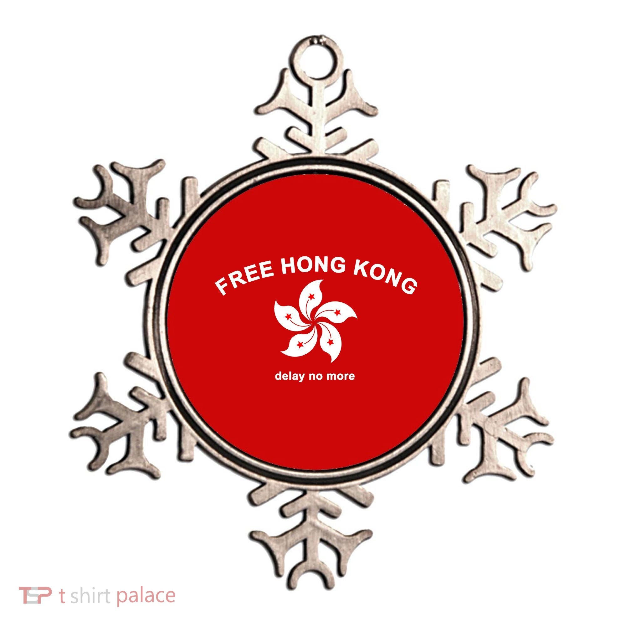 Free Hong Kong Delay No More Ornament
