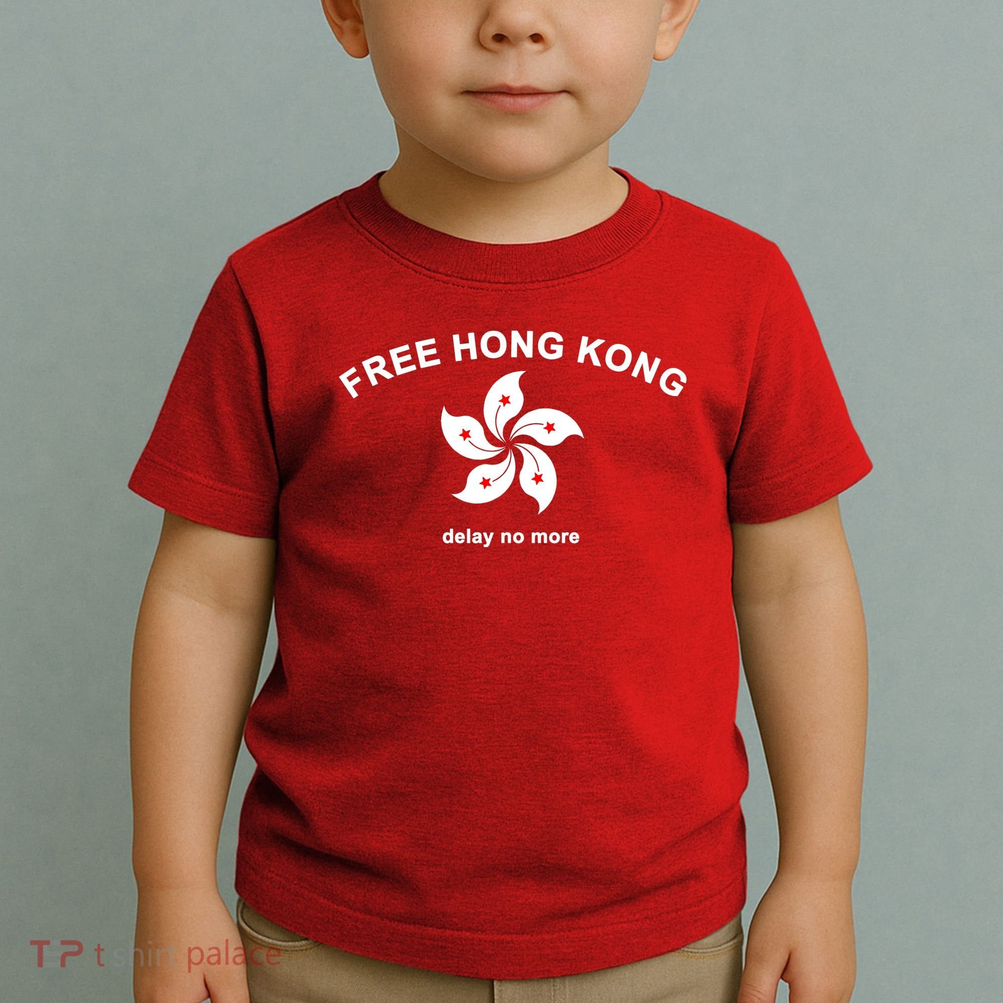 Free Hong Kong Delay No More Toddler T-Shirt