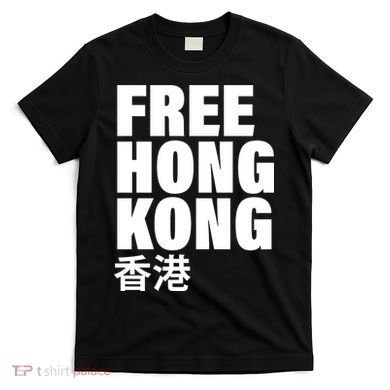Free Hong Kong For Democracy Now T-Shirt