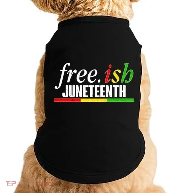 Free-ish Juneteenth Doggie Tank