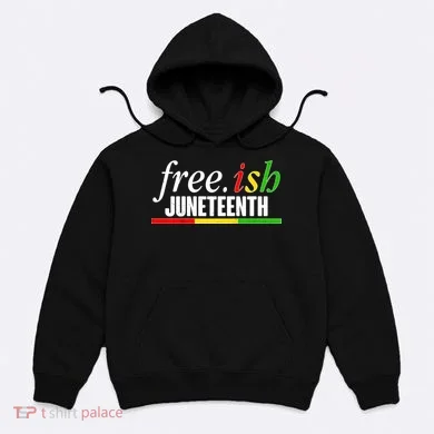 Free-ish Juneteenth Hoodie