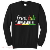 Free-ish Juneteenth Sweatshirt thumb 0