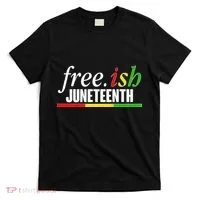 Free-ish Juneteenth T-Shirt thumb 0