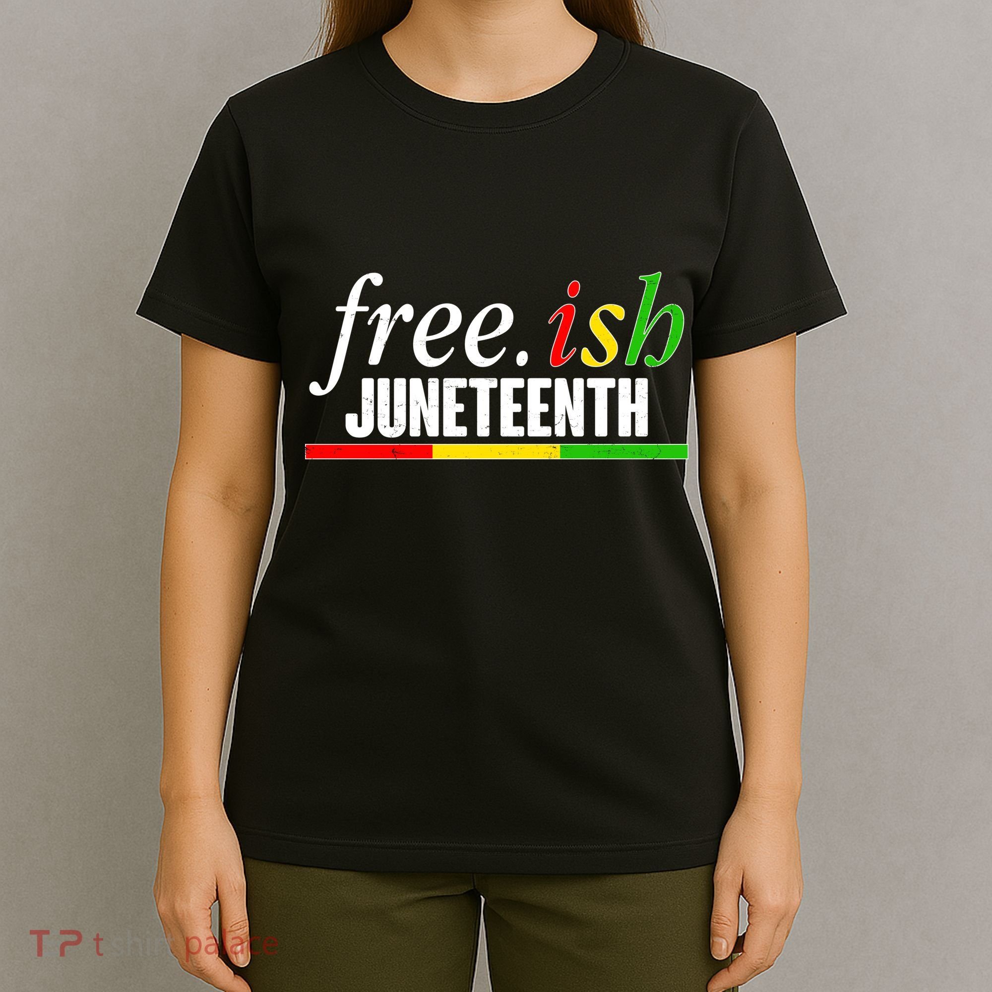 Free-ish Juneteenth T-Shirt
