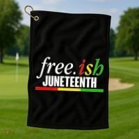 Free-ish Juneteenth Golf Towel thumb 1