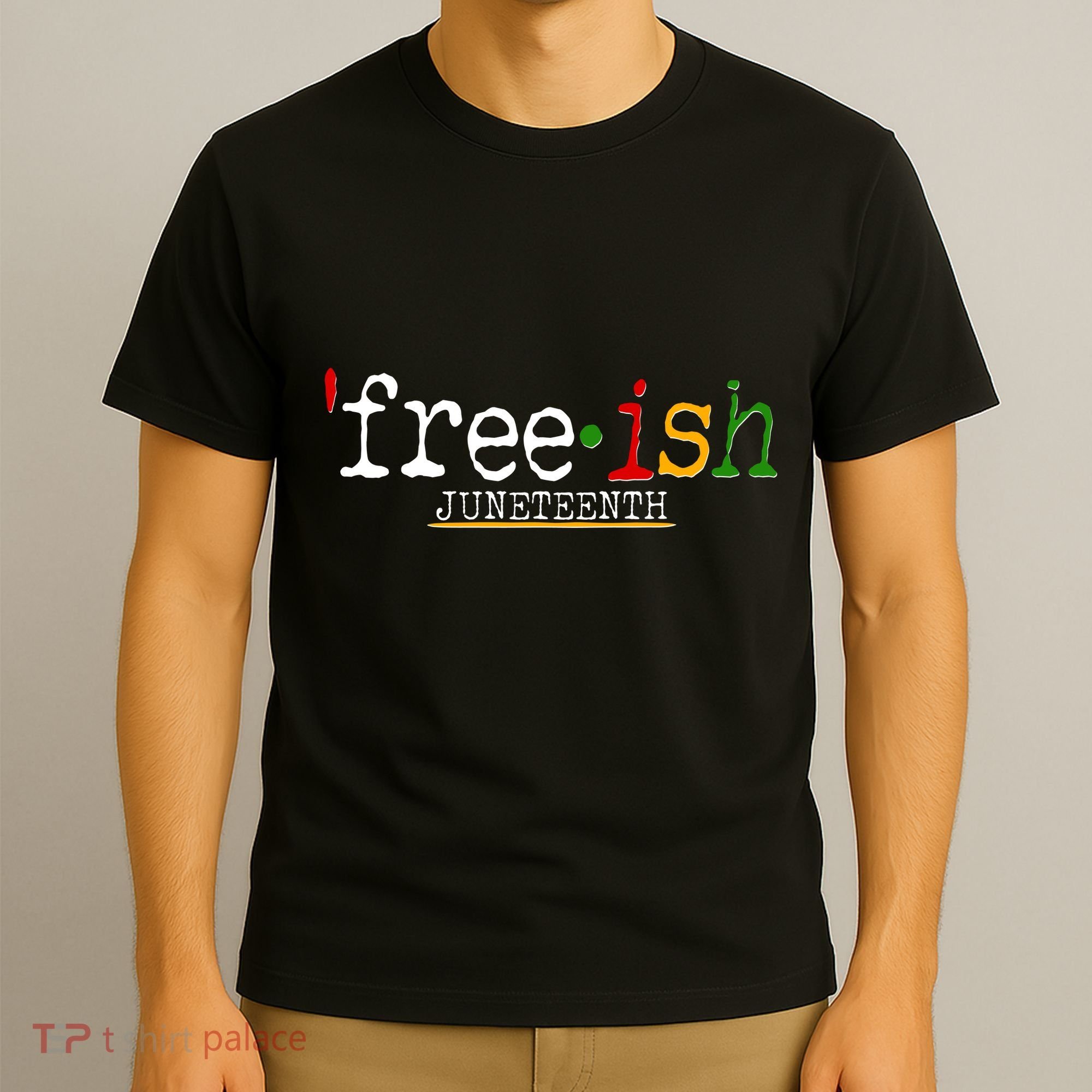 Free-ish Juneteenth June 19 1865 African American History T-Shirt