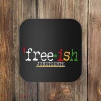 Free-ish Juneteenth June 19 1865 African American History Coaster thumb 0