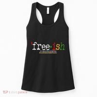 Free-ish Juneteenth June 19 1865 African American History Women's Tank Top thumb 0