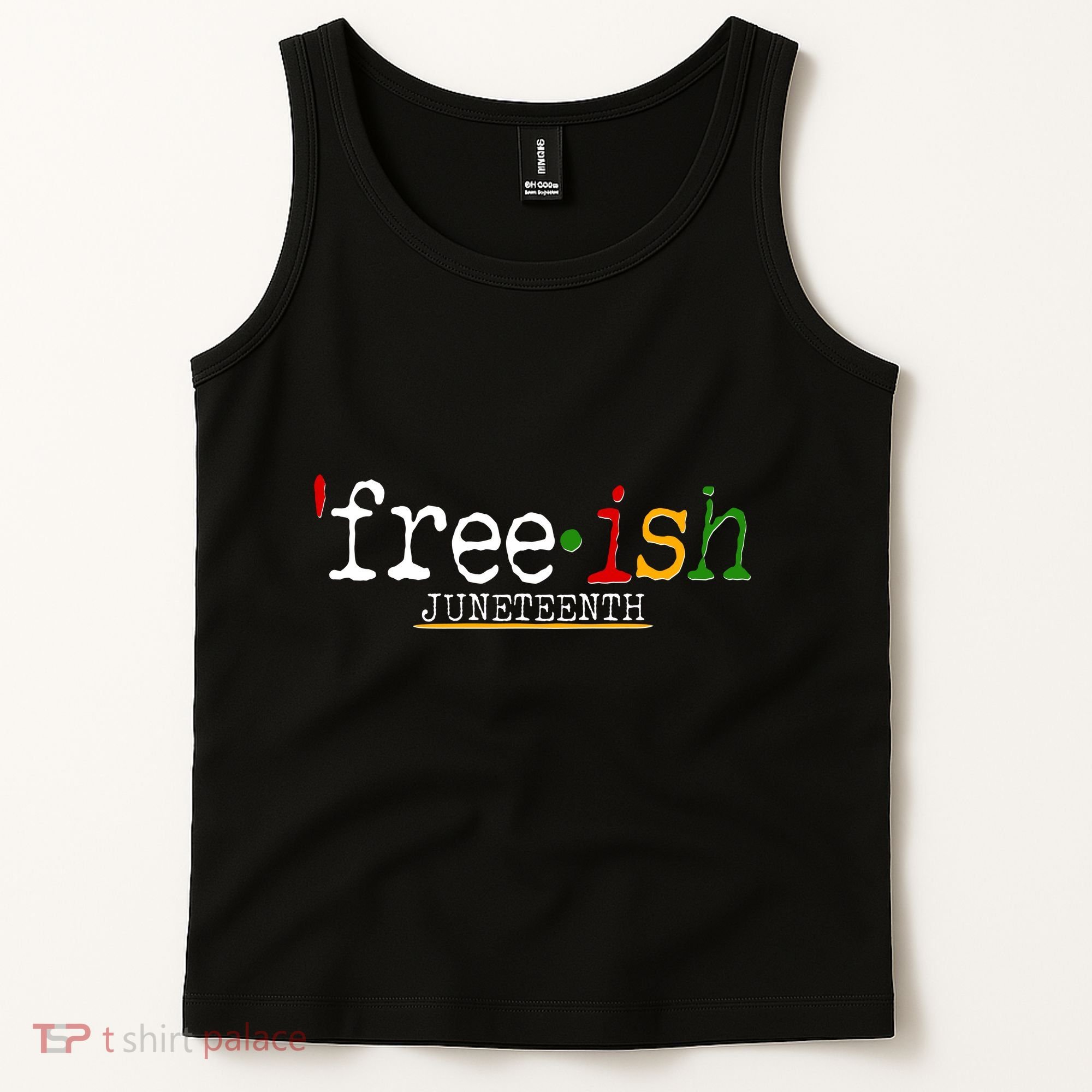 Free-ish Juneteenth June 19 1865 African American History Tank Top
