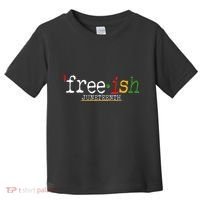Free-ish Juneteenth June 19 1865 African American History Toddler T-Shirt thumb 0