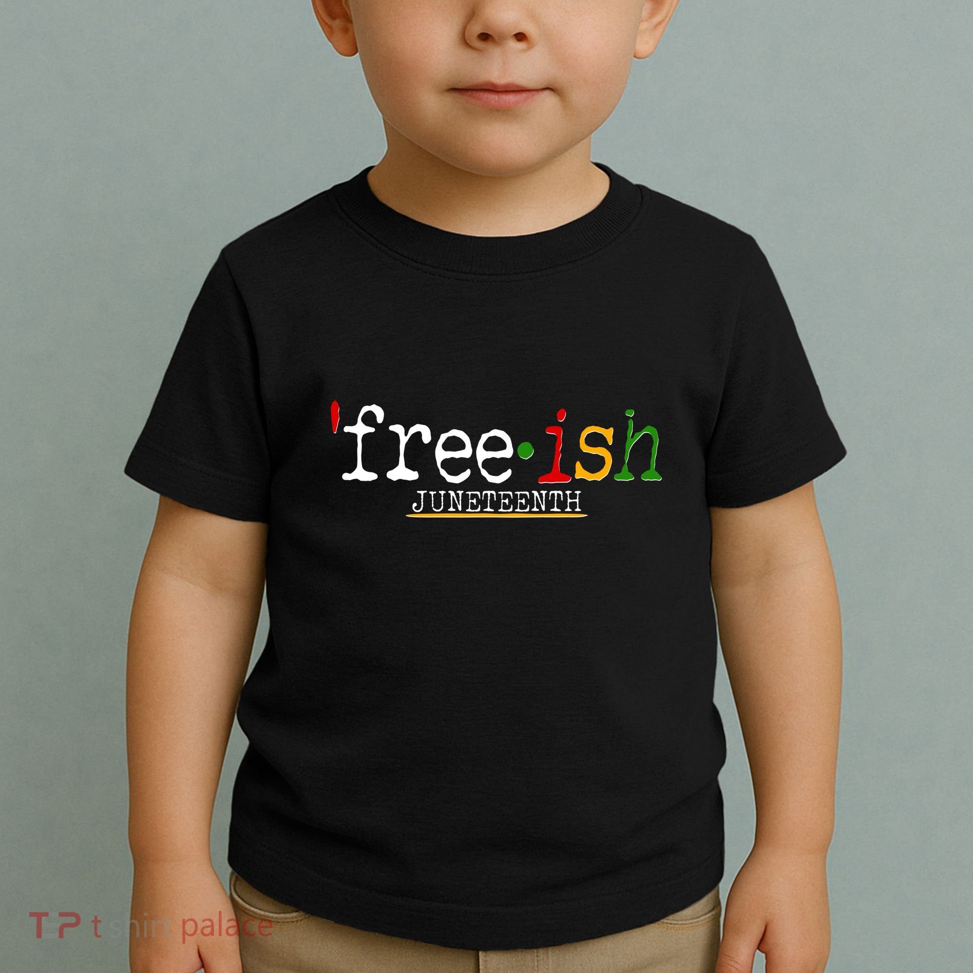 Free-ish Juneteenth June 19 1865 African American History Toddler T-Shirt