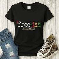 Free-ish Juneteenth June 19 1865 African American History Women's T-Shirt thumb 3