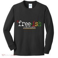 Free-ish Juneteenth June 19 1865 African American History Kids Long Sleeve Shirt thumb 0