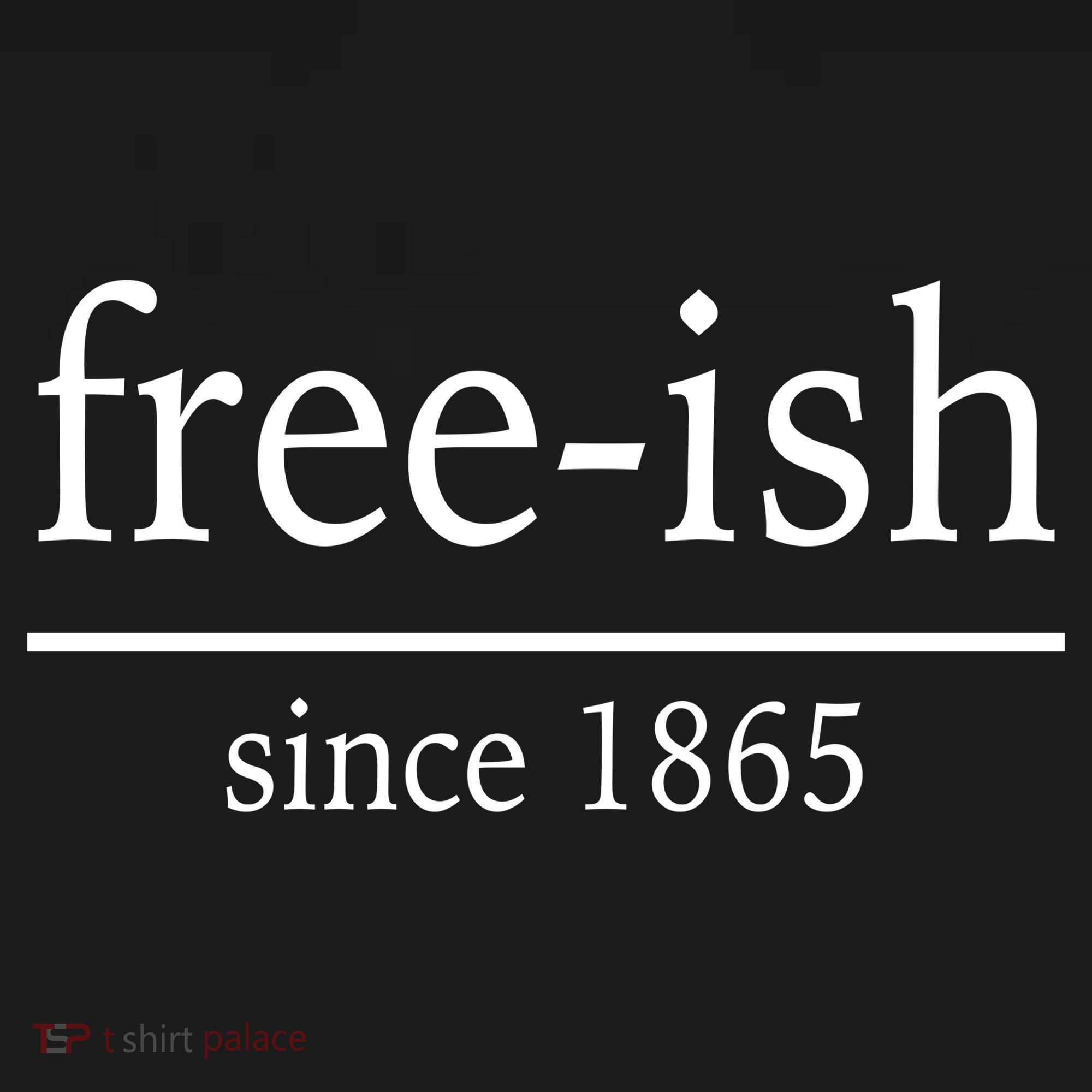 Free-ish Since 1865 Sweatshirt