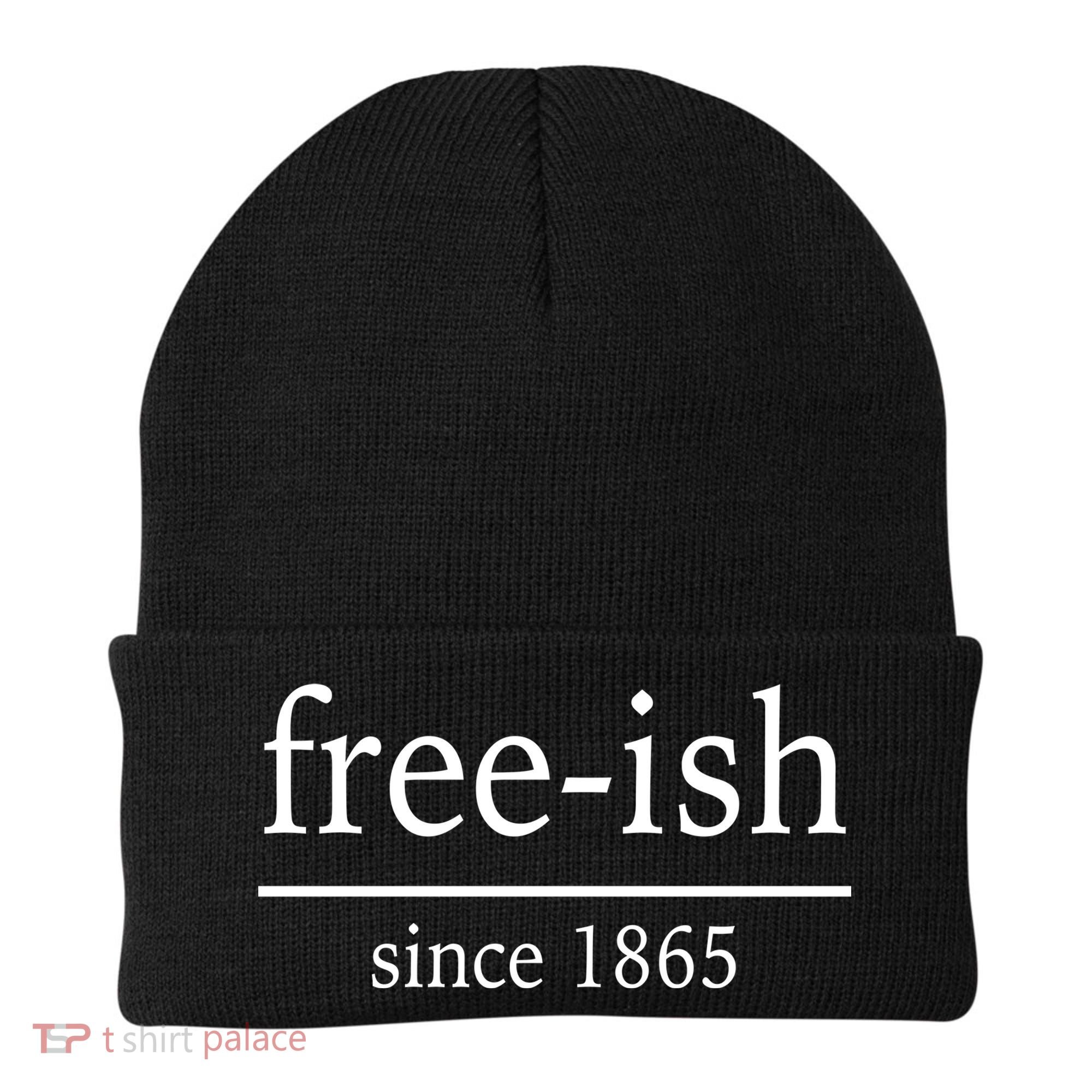 Free-ish Since 1865 Beanie