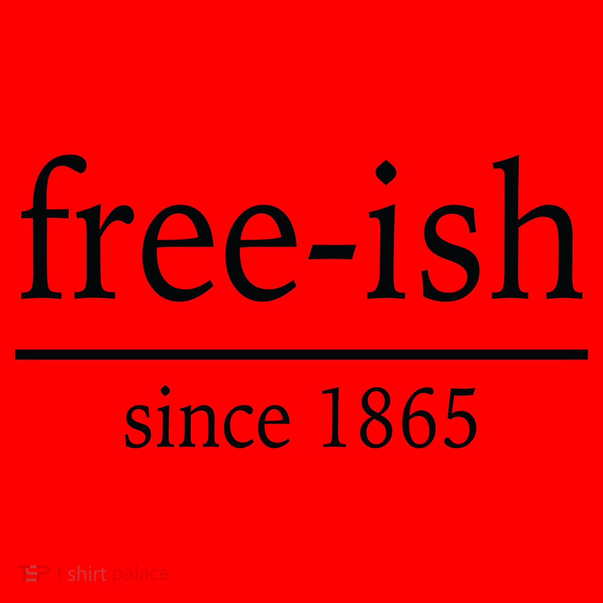 Free-ish Since 1865 Santa Hat