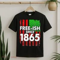 Free-ish Since 1865 Juneteenth T-Shirt thumb 2