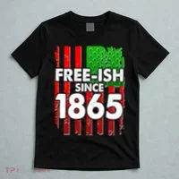 Free-ish Since 1865 Juneteenth T-Shirt thumb 5