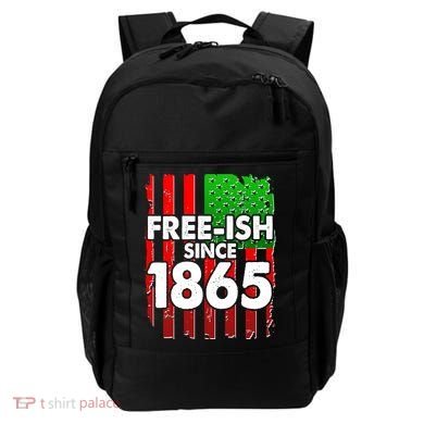 Free-ish Since 1865 Juneteenth Backpack