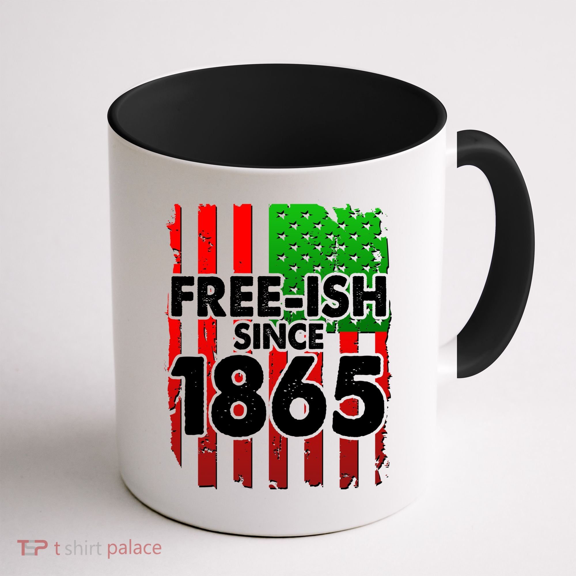 Free-ish Since 1865 Juneteenth Coffee Mug