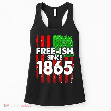 Free-ish Since 1865 Juneteenth Women's Tank Top