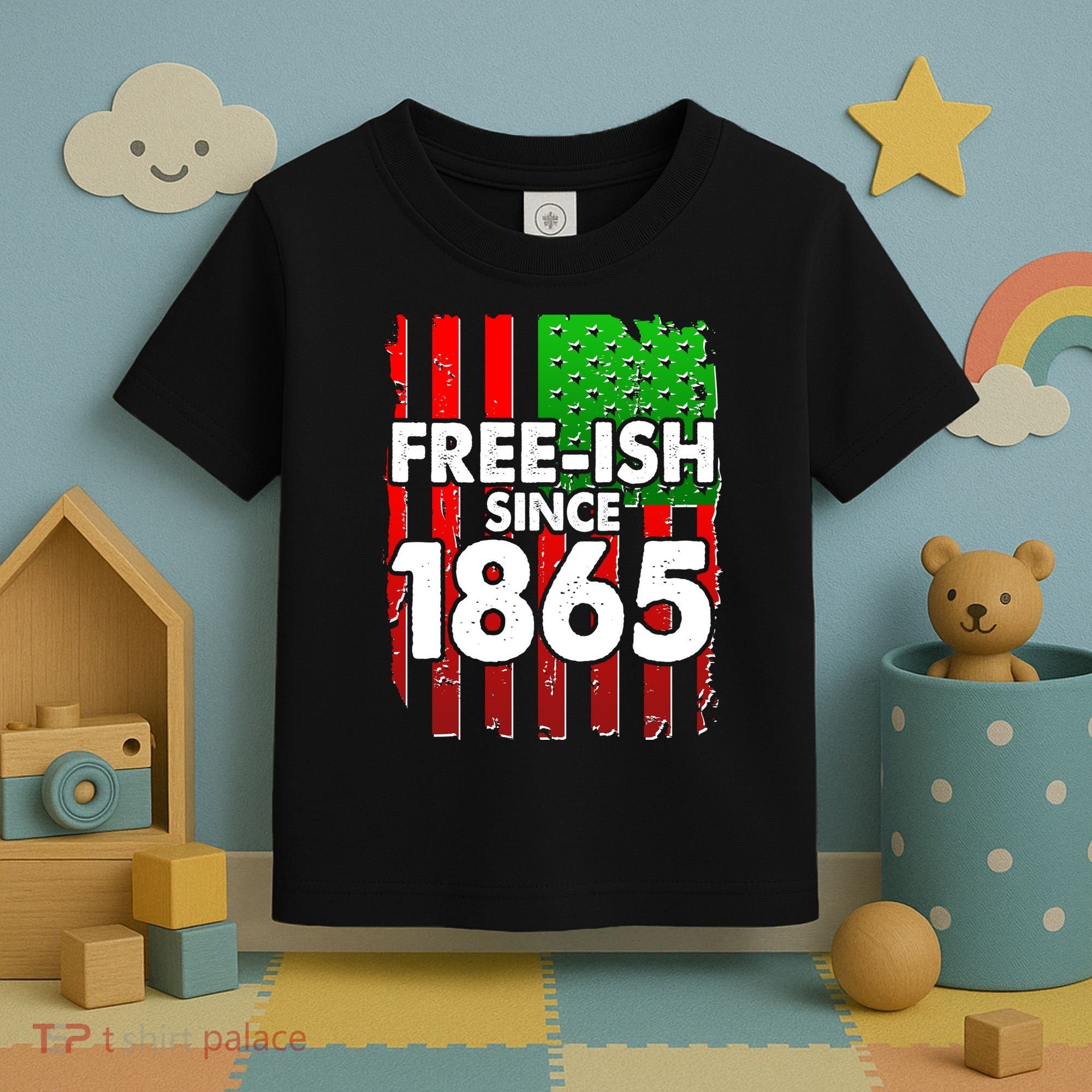 Free-ish Since 1865 Juneteenth Toddler T-Shirt