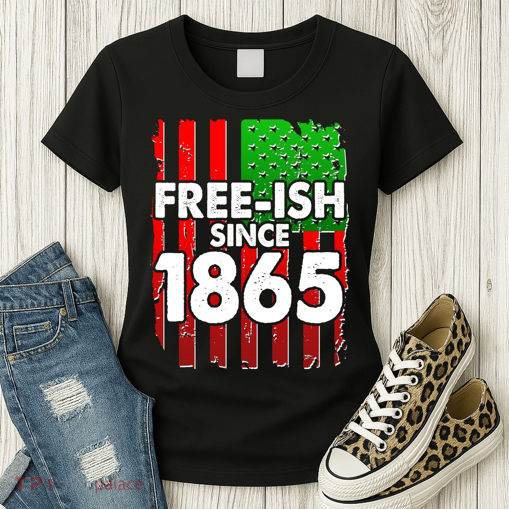 Free-ish Since 1865 Juneteenth Women's T-Shirt