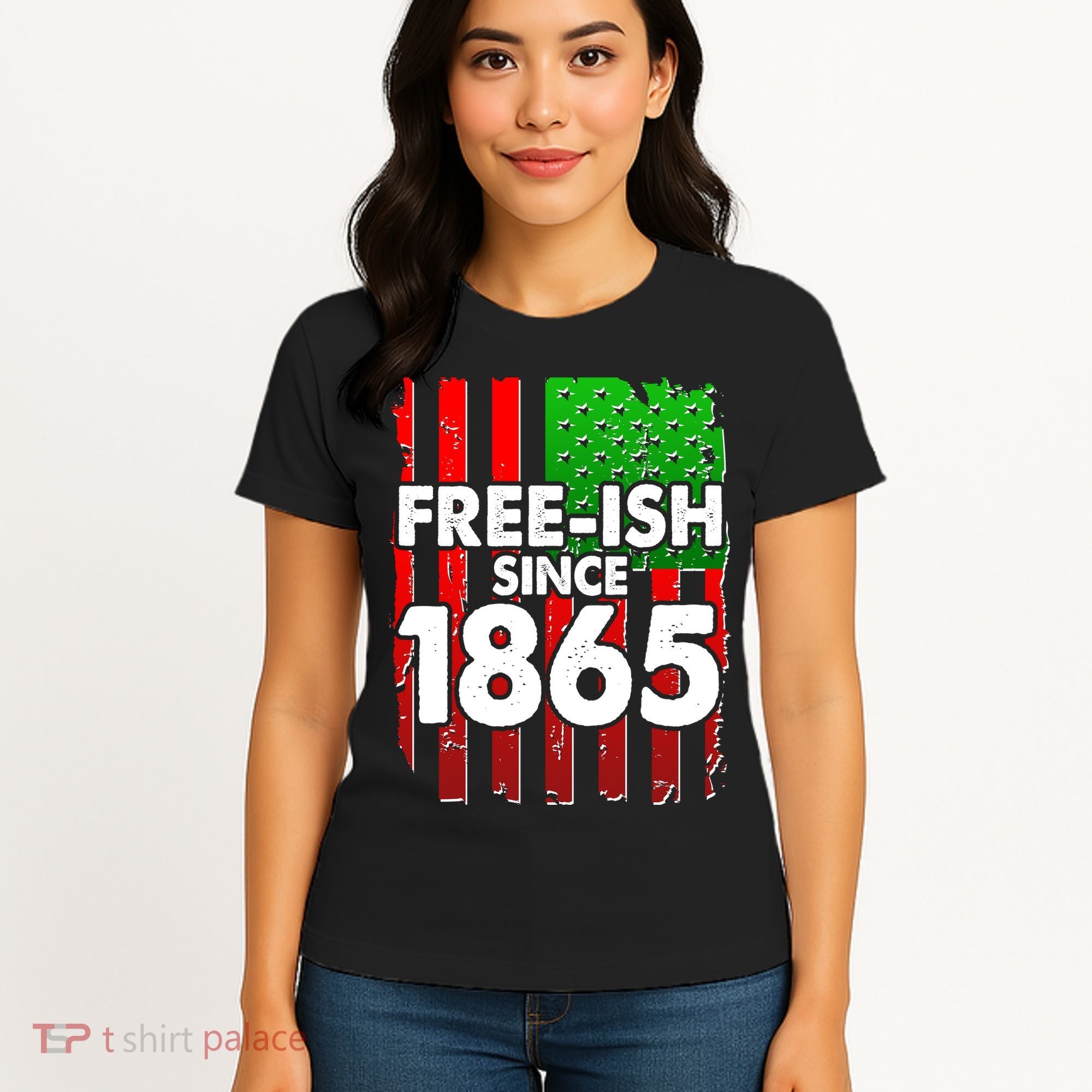 Free-ish Since 1865 Juneteenth Women's T-Shirt