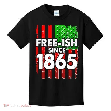 Free-ish Since 1865 Juneteenth Kids T-Shirt