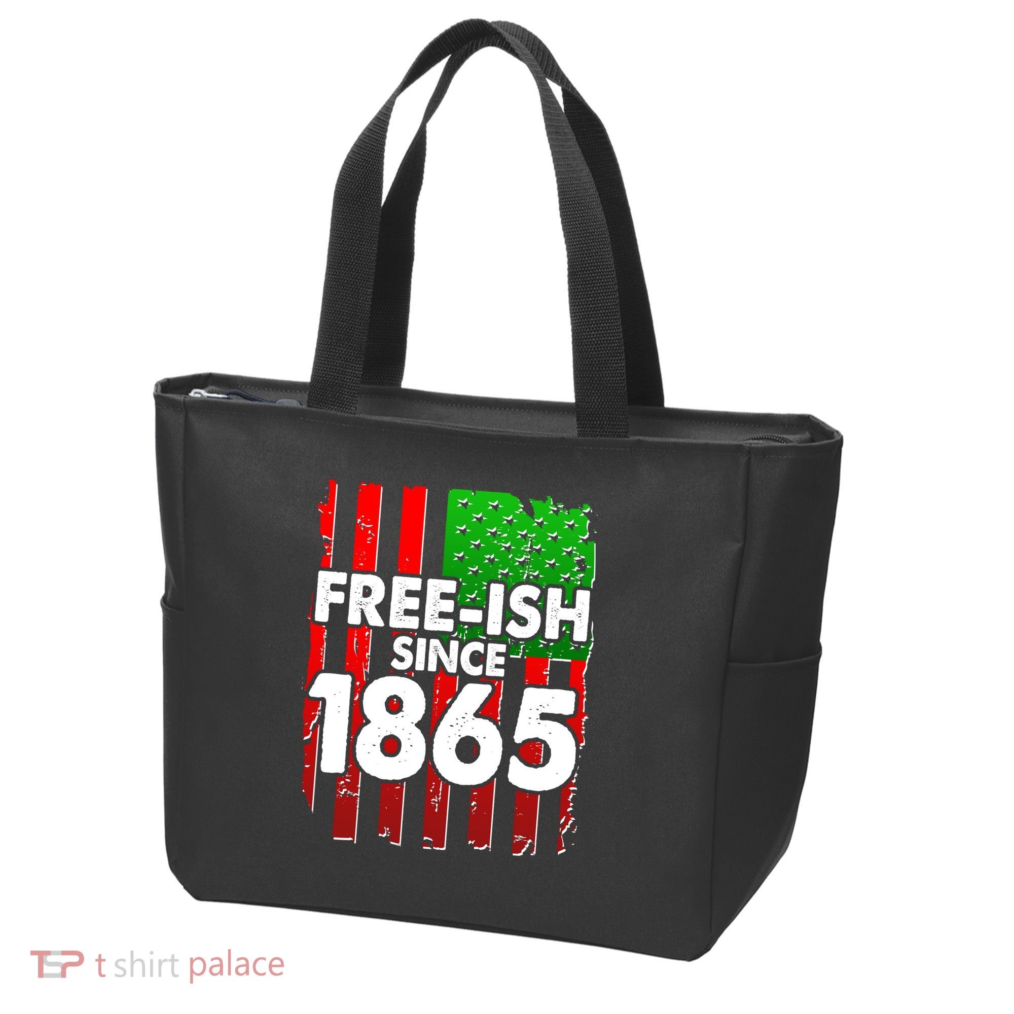 Free-ish Since 1865 Juneteenth Tote Bag