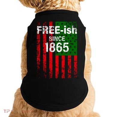 Free-ish Since 1865 Juneteenth Day Flag Black Pride Doggie Tank