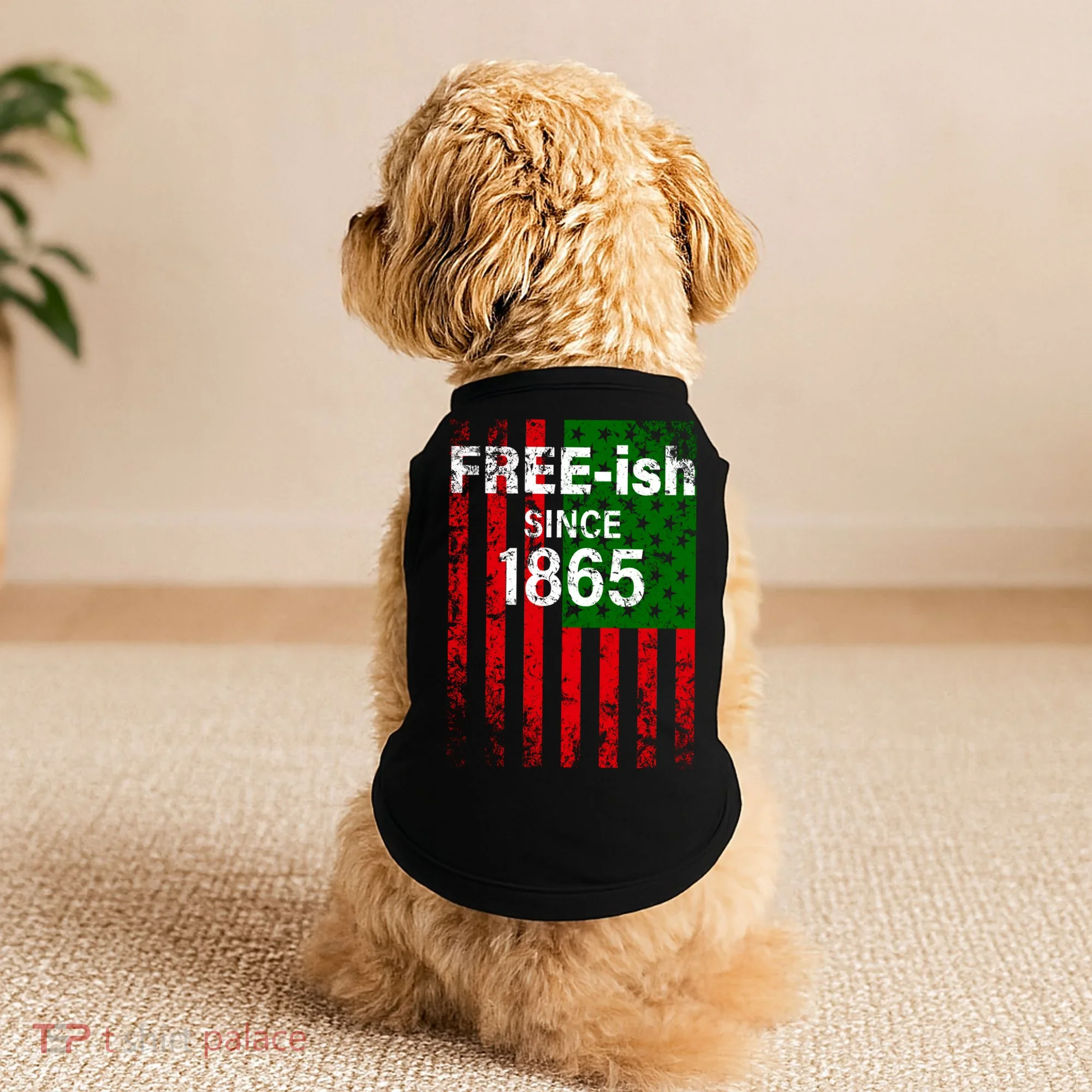 Free-ish Since 1865 Juneteenth Day Flag Black Pride Doggie Tank