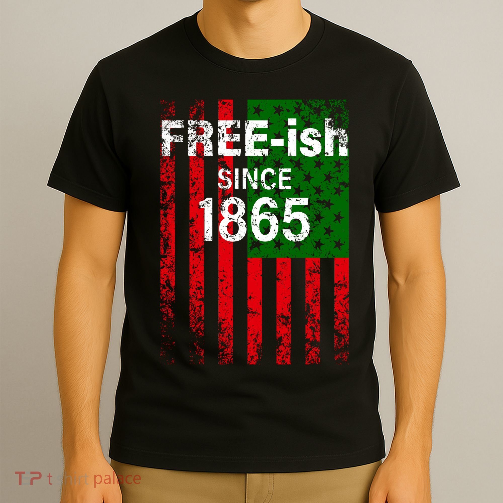 Free-ish Since 1865 Juneteenth Day Flag Black Pride T-Shirt