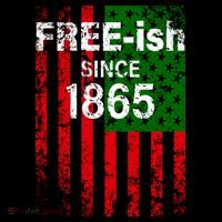 Free-ish Since 1865 Juneteenth Day Flag Black Pride Bucket Hat thumb 4