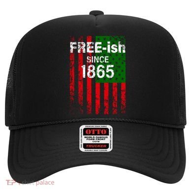 Free-ish Since 1865 Juneteenth Day Flag Black Pride Hat