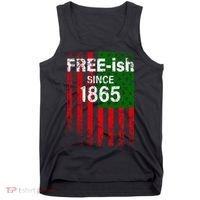 Free-ish Since 1865 Juneteenth Day Flag Black Pride Tank Top thumb 0