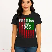 Free-ish Since 1865 Juneteenth Day Flag Black Pride Women's T-Shirt thumb 4
