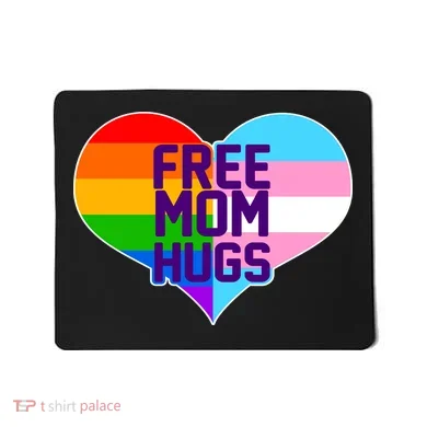 Free Mom Hugs LGBT Support Mousepad