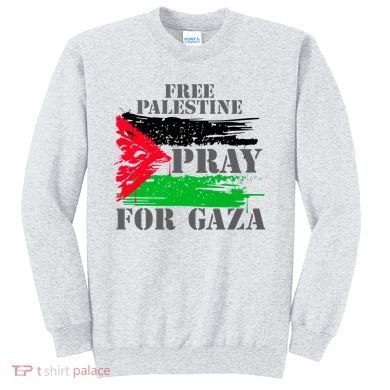 Free Palestine Pray For Gaza Palestinian Flag Sweatshirt