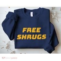 Free Shrugs Sweatshirt thumb 2