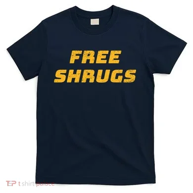 Free Shrugs T-Shirt