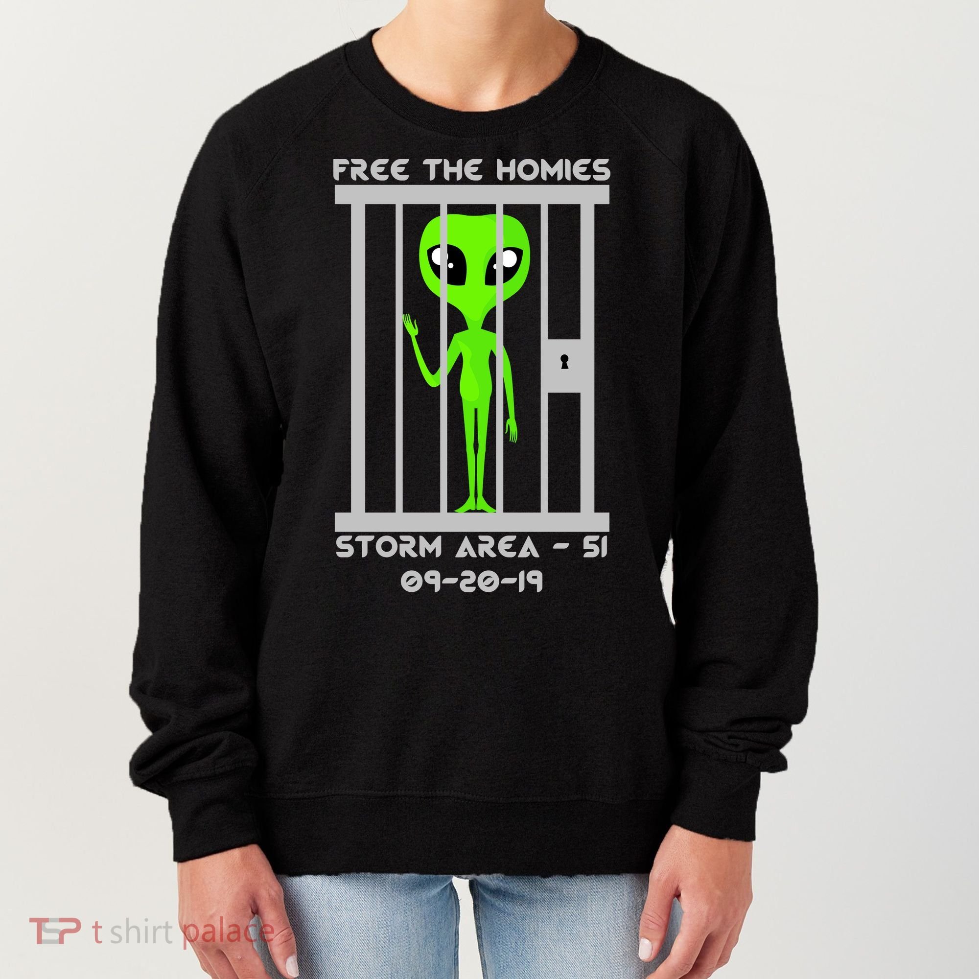 Free The Aliens Storm Area 51 Women's Sweatshirt