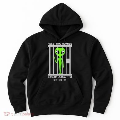 Free The Aliens Storm Area 51 Hoodie