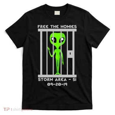 Free The Aliens Storm Area 51 T-Shirt