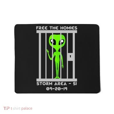 Free The Aliens Storm Area 51 Mousepad