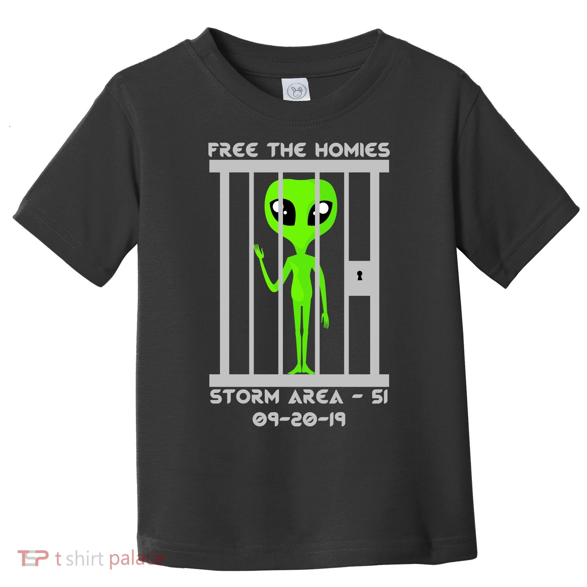 Free The Aliens Storm Area 51 Toddler T-Shirt